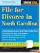 File for Divorce in North Carolina, 4E (Legal Survival Guides)