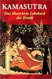 Kamasutra: Das illustrierte Lehrbuch der Erotik - Lance Dane