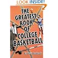 Greatest Book of College Basketball by Blair Kerkhoff