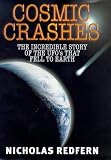 Cosmic Crashes