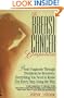 The Breast Cancer Companion: From Diagnosis Through Treatment to Recovery: Everything You Need to Know for Every Step Along the Way