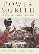 Power and Greed: A Short History of the World