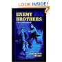 Enemy Brothers (Living History Library (Warsaw, N.D.).)