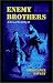 Enemy Brothers (Living History Library (Warsaw, N.D.).)