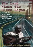 The Land Where The Blues Began