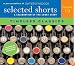 Selected Shorts: Timeless Classics (Selected Shorts: A Celebration of the Short Story)