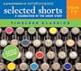Selected Shorts: Timeless Classics (Selected Shorts: A Celebration of the Short Story)