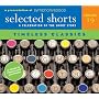Selected Shorts: Timeless Classics (Selected Shorts: A Celebration of the Short Story)