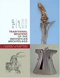 Traditional Weapons of the Indonesian Archipelago