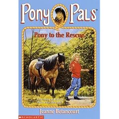 Pp #05: Pony to the Rescue (Pony Pals)
