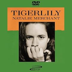 Natalie Merchant - Tigerlily (DVD-Audio)
