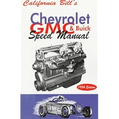 California Bill's Chevrolet, GMC & Buick Speed Manual, 1954 Edition