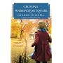 Crossing Washington Square (Nal Accent Novels)