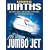 Fly A Jumbo Jet (Using Maths)