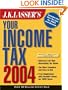 J.K. Lasser's Your Income Tax 2004
