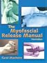 The Myofascial Release Manual