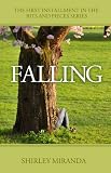 Falling (Bits and Pieces)