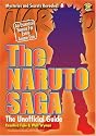 The Naruto Saga: The Unofficial Guide (Mysteries and Secrets Revealed)