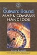 The Outward Bound Map & Compass Handbook