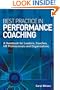 Best Practice in Performance Coaching: A Handbook for Leaders, Coaches, HR Professionals and Organizations