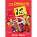 The Quigleys Not for Sale