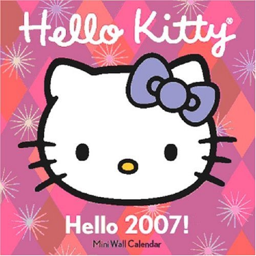 Hello Kitty, Hello 2007! Mini Wall Calendar