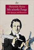 Mit scharfer Zunge: 999 Aper�us und Bonmots: 999 Apercus und Bonmots