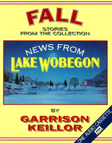 News from Lake Wobegon Fall