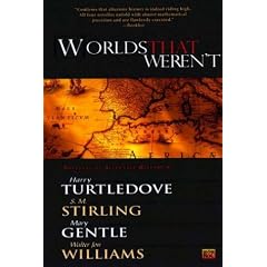 Worlds That Weren't