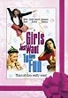 Girls Just Want to Have Fun