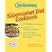 Good Housekeeping The Supermarket Diet Cookbook