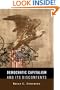 Democratic Capitalism and Its Discontents