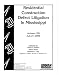 Residential Construction Defect Litigation by Mark D. Herbert ISBN B000N8K54K