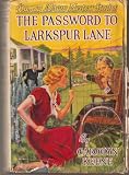 Password to Larkspur Lane