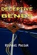 Deceptive Bends