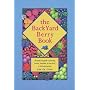 The Backyard Berry Book: A Hands-On Guide to Growing Berries, Brambles, and Vine Fruit in the Home Garden