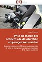 Prise En Charge Des Accidents de Desaturation En Plongee Sous-Marine