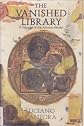 The Vanished Library: A Wonder of the Ancient World (Hellenistic Culture and Society)