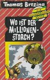 Wo Ist Der Millionenstorch [CASSETTE]
