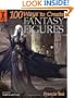 100 Ways to Create Fantasy Figures