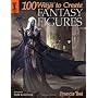 100 Ways To Create Fantasy Figures by Francis Tsai
