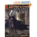 100 Ways to Create Fantasy Figures