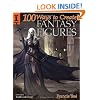 100 Ways To Create Fantasy Figures