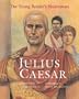 The Young Reader's Shakespeare: Julius Caesar