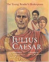 The Young Reader's Shakespeare: Julius Caesar