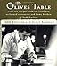 The Olives Table: Over 160 Recipes from the Critically Acclaimed Restaurant and Home Kitchen of Todd English