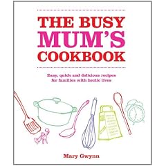 The Busy Mum's Cookbook