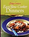 Betty Crocker's Easy Slow Cooker Dinners: Delicious Dinners the Whole Family Will Love