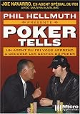 Poker Tells : Lisez dans leurs pensées et raflez la mise