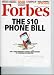 Forbes November 16, 2009 the $10 Phone Bill